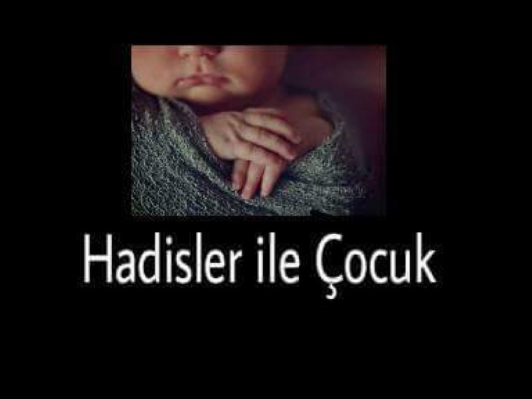 Hadisler ile Çocuk