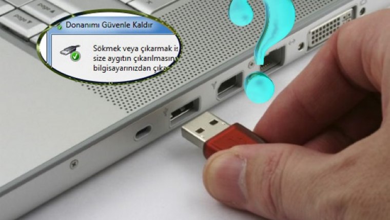 USB belleği o mesajı beklemeden yerinden çıkarsak ne olur?