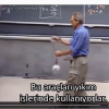 Fizik Kurallarına Aşırı Güvenen Profesör :) - (Türkçe Altyazılı)